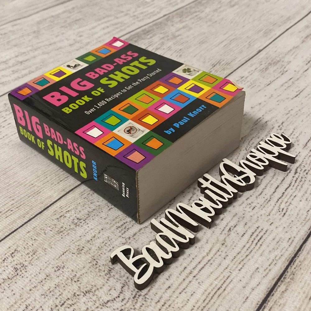 *Big Bad Ass Book of Shots Alcohol Cocktail Drinks Recipe Book